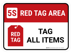 5S Red Tag Area: Tag All Items Rectangle - Floor Sign