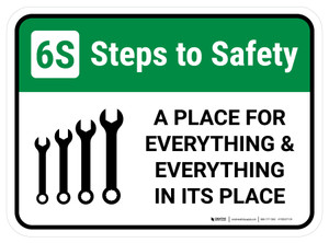 6S Steps to Safety: A Place for Everything and Everything in Its Place with Icon Rectangle - Floor Sign