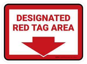 Designated Red Tag: Area with Down Arrow Rectangle - Floor Sign