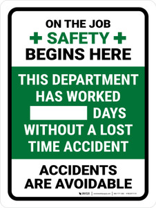 This Department Has Worked Days Without A Lost Time Accident Portrait - Wall Sign