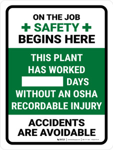 This Plant Has Worked Days Without An Osha Recordable Injury Portrait - Wall Sign