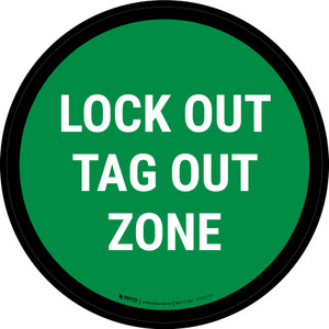 5S Lock Out Tag Out Zone Green Circular - Floor Sign