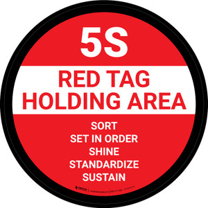 5S Red Tag Holding Area Circular - Floor Sign 5S Red Tag Holding Area Circular - Floor Sign