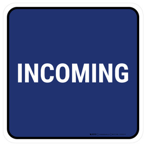 5S Incoming Blue Square - Floor Sign
