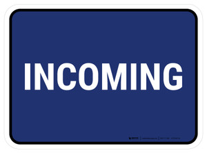 5S Incoming Blue Rectangle - Floor Sign