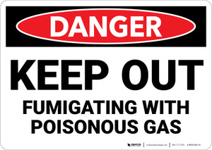 Danger: Keep Out Fumigating with Poisonous Gas - Wall Sign