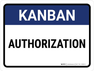 Kanban Authorization Landscape - Wall Sign