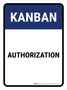 Kanban authorization Portrait - Wall Sign