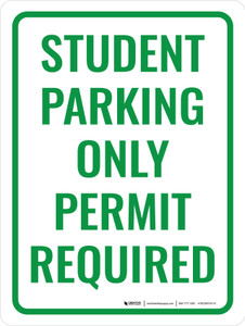 Student Parking Only Permit Required Portrait - Wall Sign