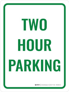 Two Hour Parking Portrait - Wall Sign