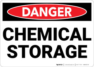 Danger: Chemical Storage - Wall Sign Danger: Chemical Storage - Wall Sign