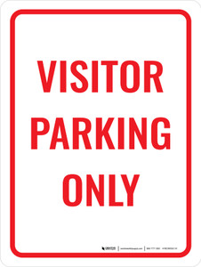Visitor Parking Only Sign Red Portrait - Wall Sign