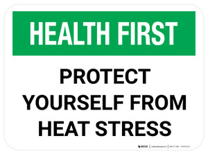 Health First Protect Yourself From Heat Stress Rectangle - Floor Sign