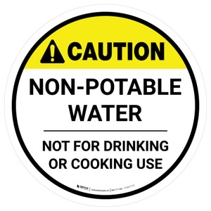 Caution Non-Potable Water Round - Floor Sign