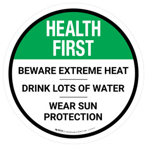 Health First Beware Extreme Heat Round - Floor Sign