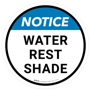 Notice Water Rest Shade Round - Floor Sign