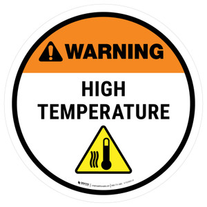 Warning High Temperature Round - Floor Sign