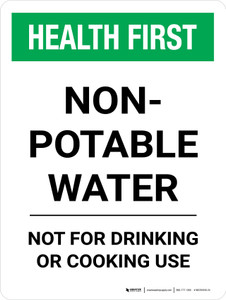 Health First: Portrait Non-Potable Water Landscape - Wall Sign