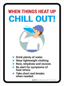 When things heat up Chill out Portrait - Wall Sign