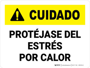 Caution: Protect Yourself From Heat Stress Spanish Landscape - Wall Sign