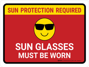 Sun Glasses Must Be Worn Landscape - Wall Sign
