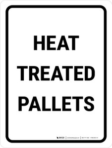 Heat Treated Pallets Portrait - Wall Sign