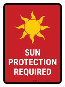 Sun Protection Required Portrait - Wall Sign