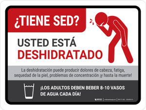 Thirsty You're Already Dehydrated Spanish Landscape - Wall Sign