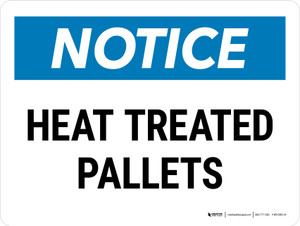 Notice: Heat Treated Pallets Landscape - Wall Sign