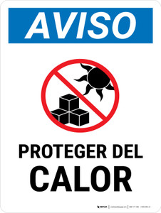 Notice: Protect From Heat Spanish Portrait - Wall Sign