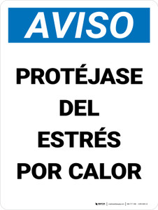 Notice: Protect Yourself From Heat Stress Spanish Portrait - Wall Sign