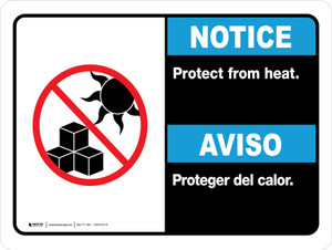 Notice: Protect From Heat Bilingual Spanish Landscape - Wall Sign