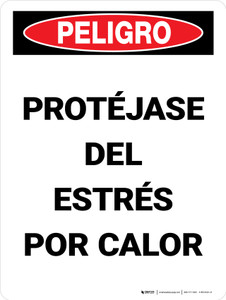Peligro: Protect Yourself From Heat Stress Portrait - Wall Sign