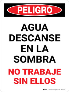 Peligro: Water Rest Shade Don't Work Without Them Portrait - Wall Sign