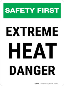 Safety First: Extreme Heat Danger Portrait - Wall Sign