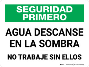 Safety First: Water Rest Shade Don't Work Without Them Spanish Landscape - Wall Sign