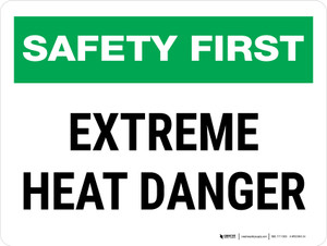 Safety First: Extreme Heat Danger Landscape - Wall Sign