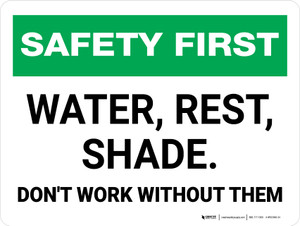 Safety First: Water Rest Shade Don't Work Without Them Landscape - Wall Sign