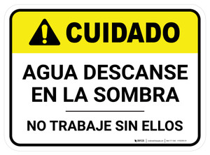 Caution: Water Rest Shade Don't Work Without Them Spanish Rectangular - Floor Sign