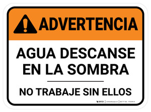 Warning: Water Rest Shade Don't Work Without Them Spanish Rectangular - Floor Sign