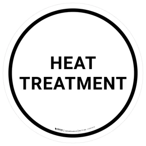 Heat Treatment Round - Floor Sign