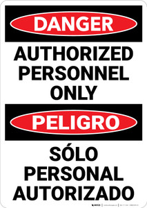 Danger: Authorized Personnel Only Bilingual Spanish - Wall Sign Danger: Authorized Personnel Only Bilingual Spanish - Wall Sign