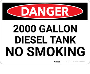 Danger: 2000 Gallon Diesel Tank No Smoking - Wall Sign