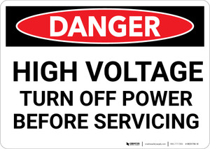 Danger: High Voltage Turn Off Power Before Servicing - Wall Sign
