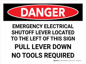 Danger: Emergency Electrical Shutoff Lever Landscape - Wall Sign