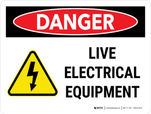 Danger: Live Electrical Equipment Landscape - Wall Sign