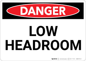 Danger: Low Headroom Warning - Wall Sign