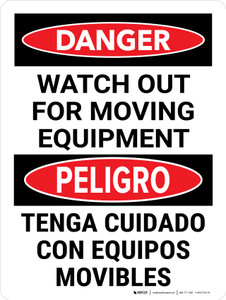 Danger: Watch Out For Moving Equipment Bilingual Spanish Portrait - Wall Sign