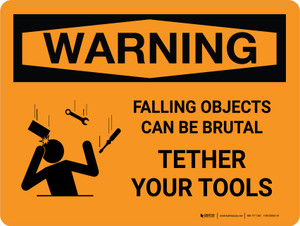 Warning: Falling Objects Can Be Brutal Landscape - Wall Sign