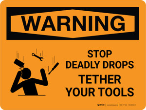 Warning: Stop Deadly Drops Landscape - Wall Sign